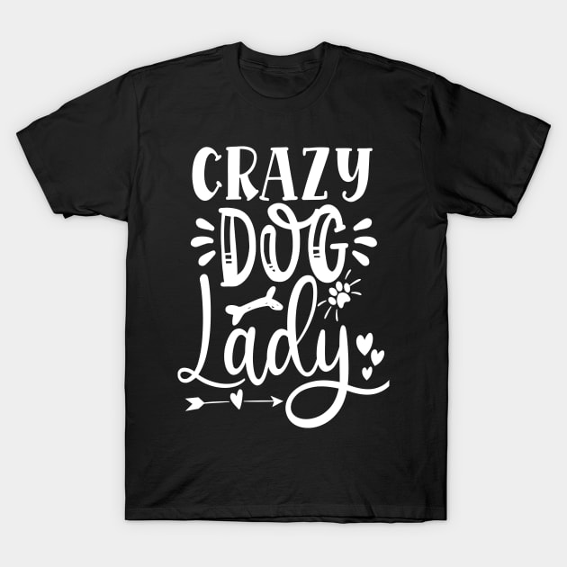 Crazy Dog Lover T-Shirt by CRD Branding